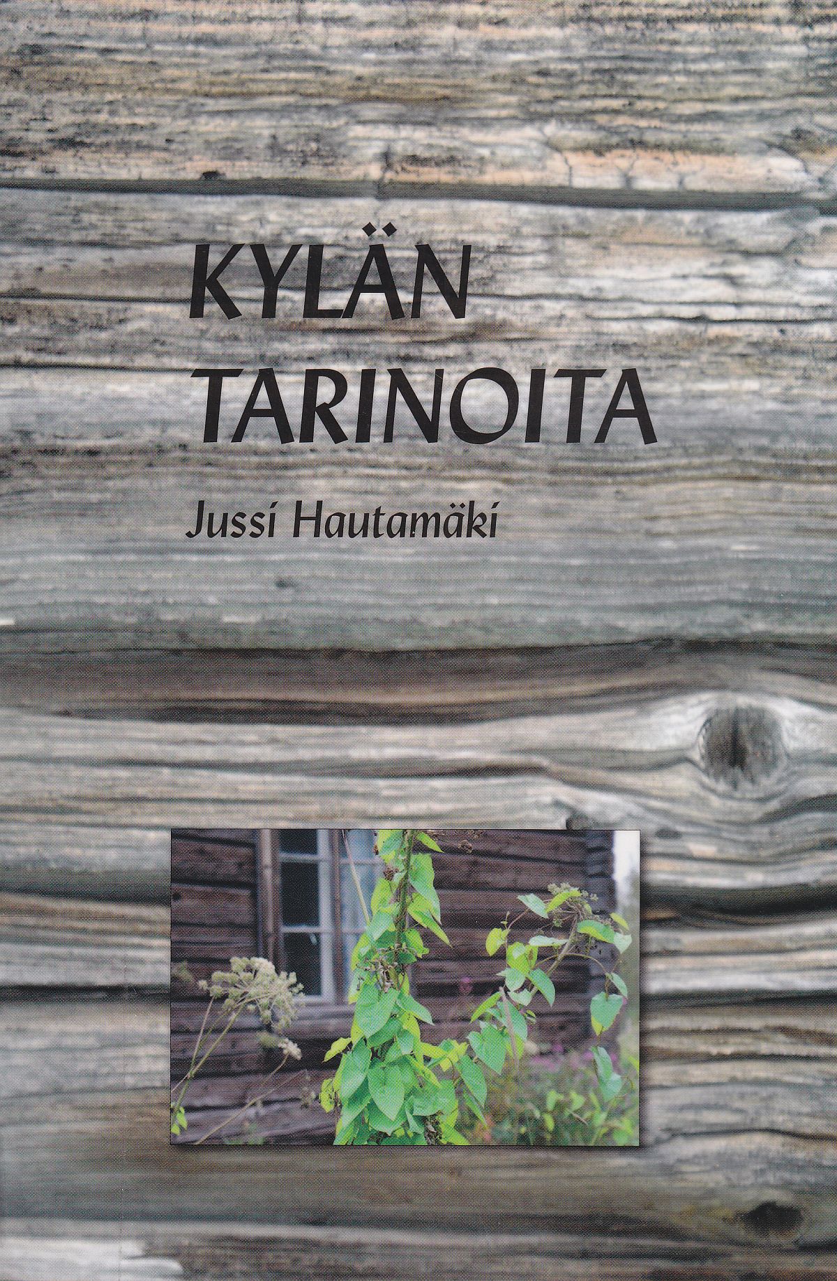 Jussi Hautameän Kylän tarinoita -teoksen kansikuva