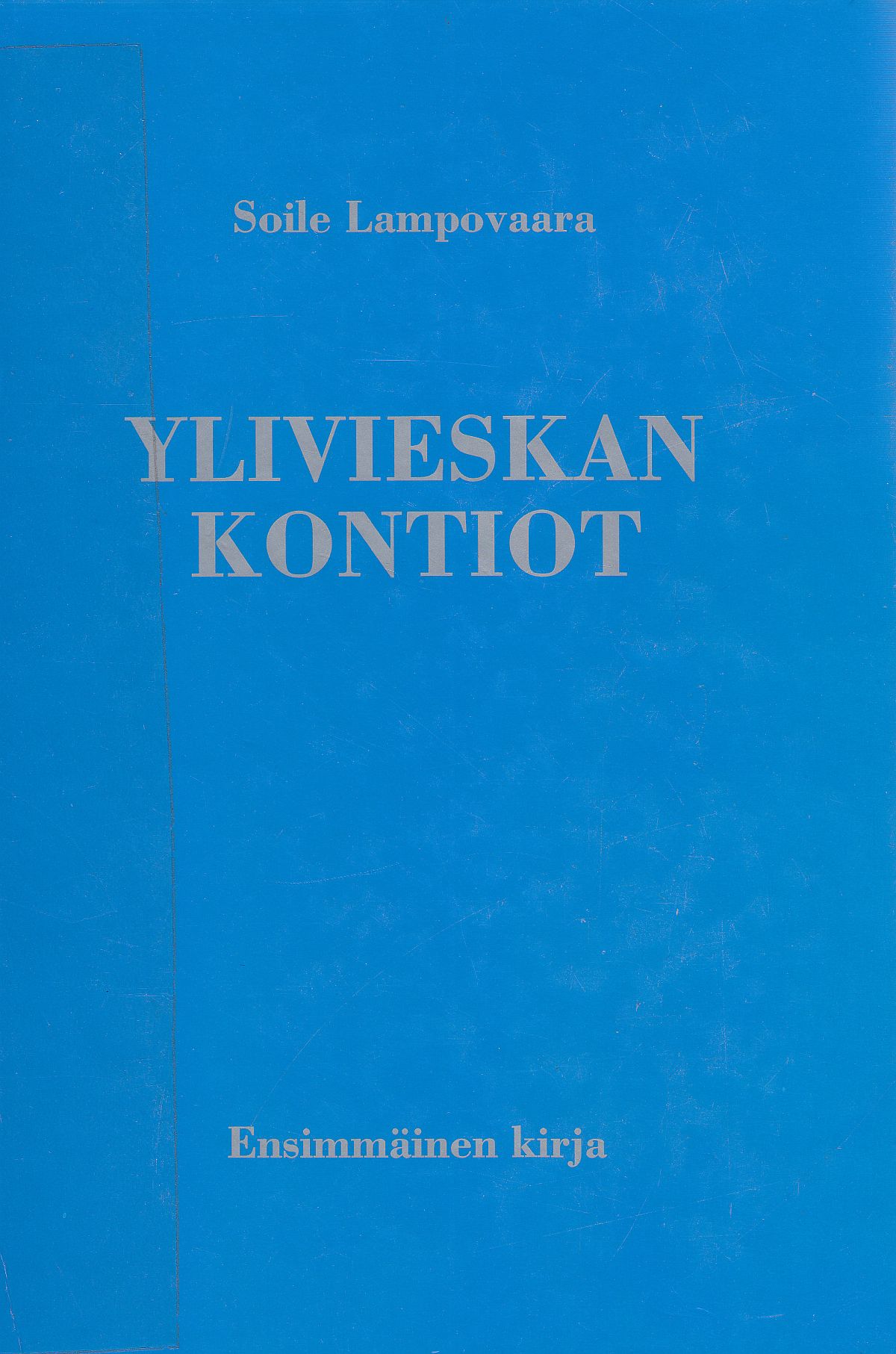 Soile Lampovaaran Ylivieskan Kontiot, 1 kirja, kansikuva