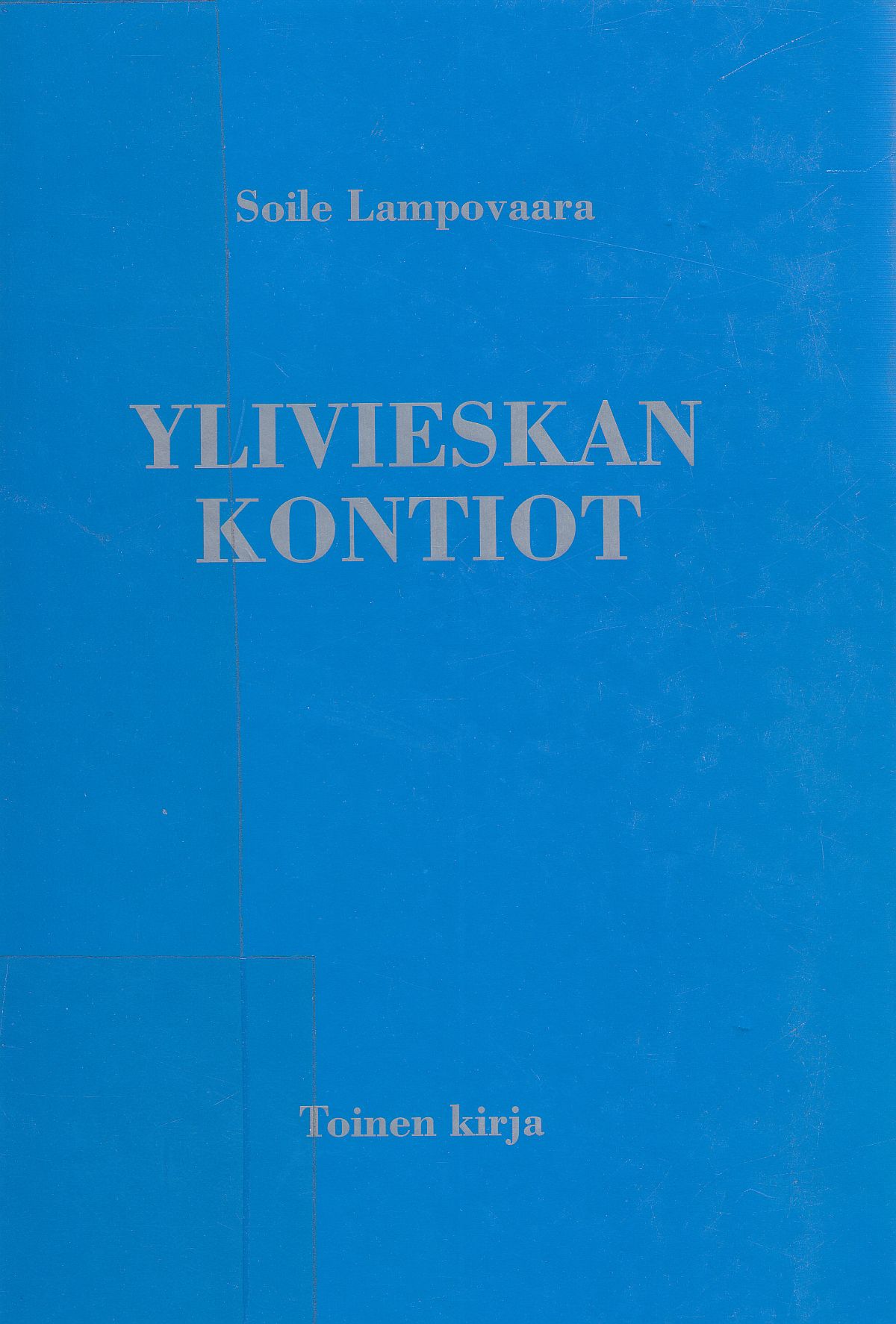 Soile Lampovaaran Ylivieskan Kontiot, toinen kirja, kansikuva