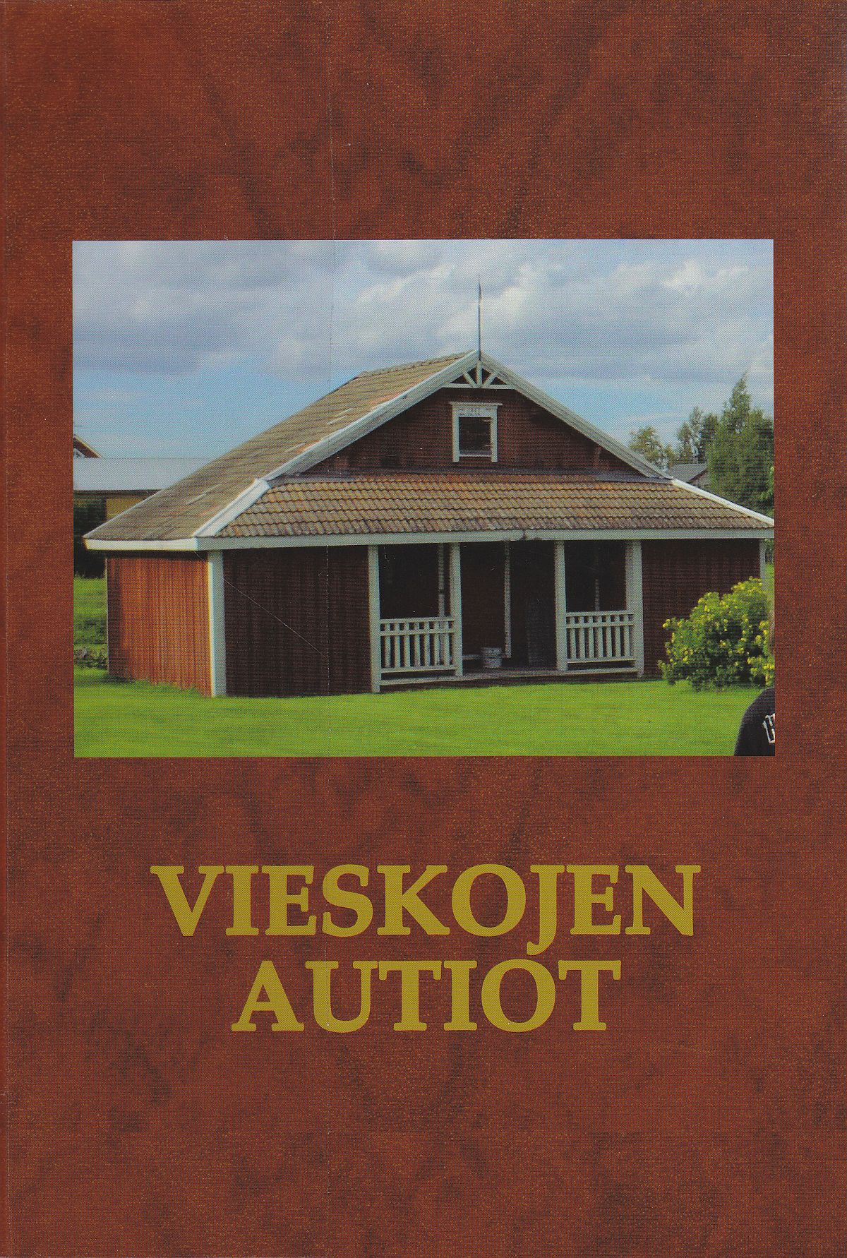 Aila Aution Vieskojen Autiot -sukukirjan kansi